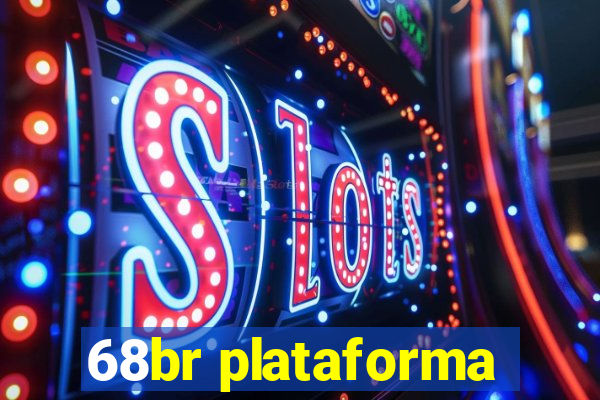 68br plataforma